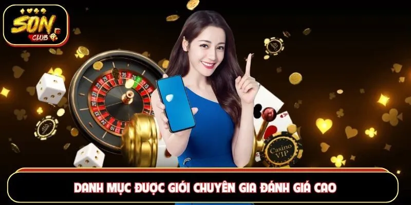 Danh mục được giới chuyên gia đánh giá cao