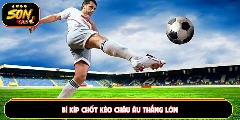 Hé lộ bí kíp chốt cược luôn thắng từ những chuyên gia