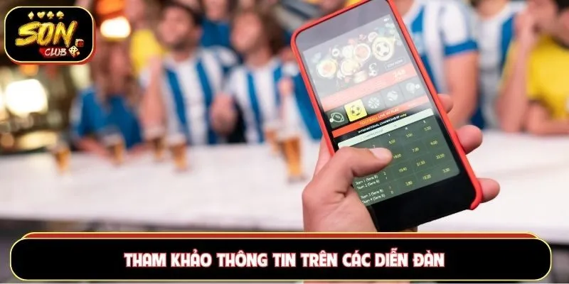 Tham khảo thông tin trên các diễn đàn người chơi