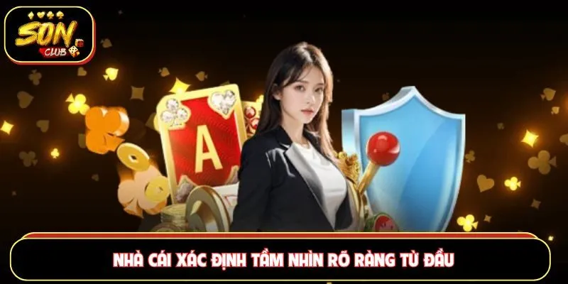 Sonclub xác định tầm nhìn rõ ràng từ đầu