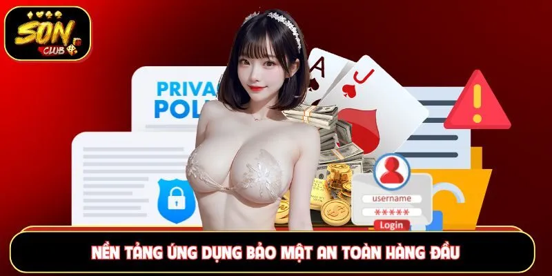 Nền tảng ứng dụng bảo mật an toàn hàng đầu
