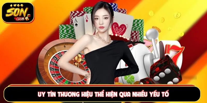 Uy tín thương hiệu thể hiện qua nhiều yếu tố